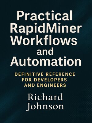 cover image of Practical RapidMiner Workflows and Automation